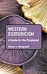 Western Esotericism: A Guide for the Perplexed (Guides for the Perplexed Book 380) Book cover for Western Esotericism: A Guide for the Perplexed (Guides for the Perplexed Book 380)