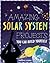 AMAZING SOLAR SYSTEM PROJECTS: YOU CAN BUILD YOURSELF (Build It Yourself)
