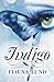 Indigo by Fiauna Lee Lund