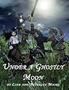 Under a Ghostly Moon (Jerry Moon Supernatural Thrillers Book 1)