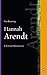 Hannah Arendt: A Critical Introduction (Modern European Thinkers)