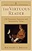 The Virtuous Reader (Studies in Theological Interpretation): Old Testament Narrative and Interpretive Virtue