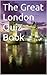 The Great London Quiz Book