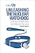 Unleashing the Nuclear Watc...