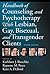 Handbook of Counseling and Psychotherapy With Lesbian, Gay, Bisexual, and Transgender Clients