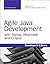 Agile Java Development with Spring, Hibernate and Eclipse