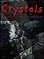 Crystals
