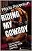 Riding My Cowboy