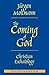 The Coming of God: Christia...