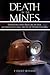 Death in the Mines: Disasters and Rescues in the Anthracite Coal Fields of Pennsylvania