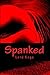 Spanked (Chained to the Wall Erotic Series Book 2)