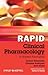 Rapid Clinical Pharmacology: A Student Formulary