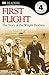 First Flight: The story of the Wright Brothers (DK Readers Level 4)