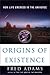 Origins of Existence by Fred C. Adams