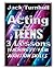 Jack Turnbull: Acting for Teens - 3 Lessons to practice TV/FILM Audition Skills (Acting Lessons by Jack Turnbull Book 2)