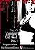 Diary of a Vampire Call Girl - Part 3 - Vengeance