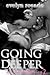Going Deeper: Vanessa's Awakening Part 2 (Erotic Romance)