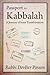 Passport to Kabbalah: A Jou...