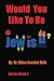 Would You Like To Be Jewish?