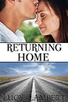 Returning Home (You Can`t Go Back) Returning Home (You Can`t Go Back)