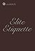 Elite Etiquette