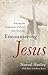 Encountering Jesus: Praying the Commands of Christ into Your Life