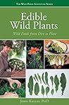Edible Wild Plants by John Kallas