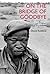 On the Bridge of Goodbye: The Story of South Africa's discarded San Soldiers