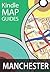 Manchester Map Guide (Street Maps Book 8)