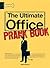 The Ultimate Office Prank Book by Mae B. Fired