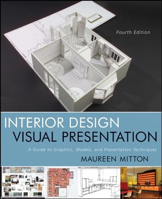 Interior Design Visual Presentation: A Guide to Graphics, Models and Presentation Techniques (Kindle Edition)