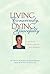 Living Consciously, Dying Gracefully by Nancy Manahan