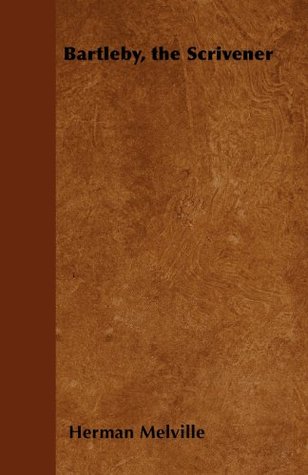 Bartleby, the Scrivener