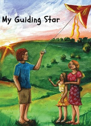 My Guiding Star (Pure Heart Kids Book Series 3)