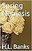 Spring Nemesis