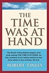 The Time Was At Hand