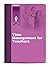 Time Management for Teachers by Chris Sivewright