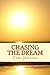 Chasing The Dream