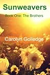 SUNWEAVERS The Brothers by Carolyn Golledge