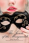 The Secrets of the Masquerade (Billionaire, BDSM, Public Sex, Orgy, Exhibitionism Erotica)