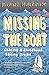 Missing the Boat by Michael Hutchinson