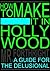 How to Make It in Hollywood by Forthright
