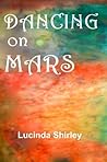 Dancing on Mars Book cover for Dancing on Mars