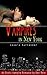Vampires in New York - Erotica (Story 4) (Love's Surrender)