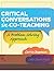 Critical Conversations in CoTeaching by Carrie Chapman