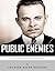 Public Enemies: Al Capone, ...