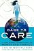 Dare to Care: A Love-Based ...