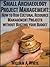 Small Archaeology Project Management by William A.   White
