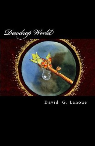 Dewdrop World (Kindle Edition)