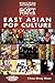 Structure, Audience and Soft Power in East Asian Pop Culture (TransAsia: Screen Cultures)